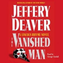 The Vanished Man: A Lincoln Rhyme Novel