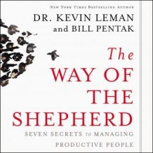 The Way of the Shepherd: Seven Secrets to Managing Productive People