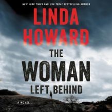 The Woman Left Behind: A Novel