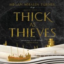 Thick as Thieves