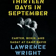 Thirteen Days in September: Carter, Begin, and Sadat at Camp David