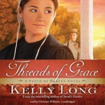 Threads of Grace: A Patch of Heaven Novel