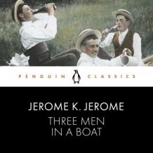 Three Men in a Boat: Penguin Classics