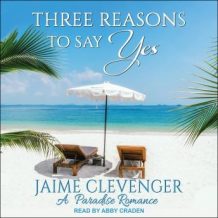 Three Reasons to Say Yes: A Paradise Romance