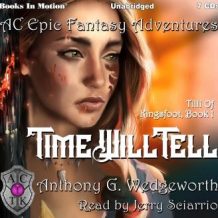 Time Will Tell: Tilli Of Kingsfoot, Book 1