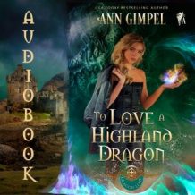To Love a Highland Dragon: Highland Fantasy Romance