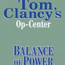 Tom Clancy's Op-Center #5: Balance of Power