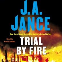 Trial By Fire: A Novel of Suspense
