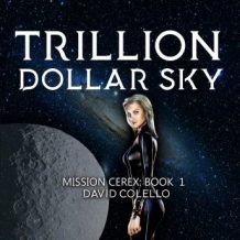 Trillion Dollar Sky: Cyberpunk Space Opera With Strong Female Lead