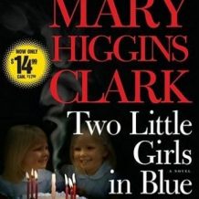 Two Little Girls in Blue: A Novel