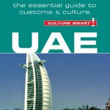 UAE Culture Smart!: The Essential Guide to Customs & Culture