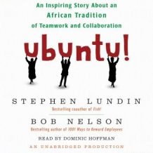 Ubuntu!: An Inspiring Story About an African Tradition of Teamwork and Collaboration