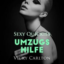 Umzugshilfe. Sexy Quickies: Erotik-Hrbuch