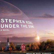 Under The Dome: A Novel