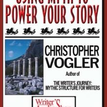 Using Myth to Power Your Story