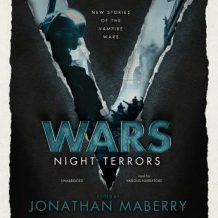 V Wars: Night Terrors: New Stories of the Vampire Wars