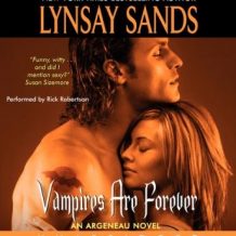 Vampires Are Forever: An Argeneau Novel