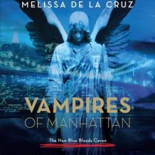 Vampires of Manhattan: The New Blue Bloods Coven
