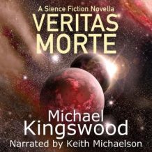 Veritas Morte: A Science Fiction Novella