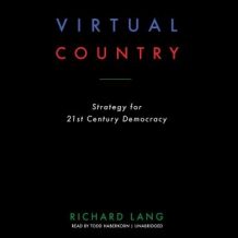 Virtual Country: Strategy for 21st Century Democracy