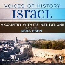 Voices of History Israel: A Country with Its Institutions