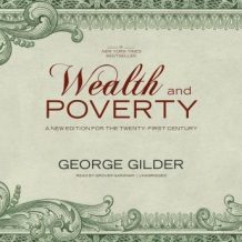 Wealth and Poverty: A New Edition for the Twenty-First Century