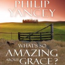 What's So Amazing About Grace?