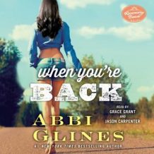 When You're Back: A Rosemary Beach Novel