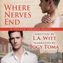 Where Nerves End: A Tucker Springs Novel