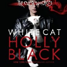 White Cat: The Curse Workers, Book One