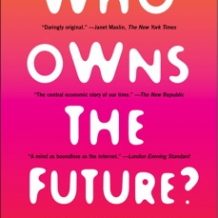 Who Owns the Future?