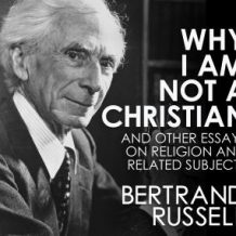 Why I Am Not a Christian