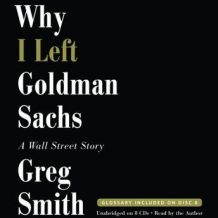 Why I Left Goldman Sachs: A Wall Street Story