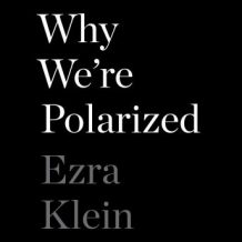 Why We're Polarized