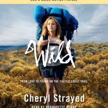 Wild: From Lost to Found on the Pacific Crest Trail