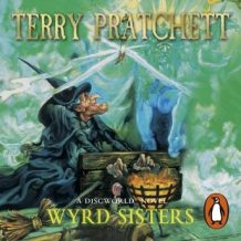 Wyrd Sisters: (Discworld Novel 6)