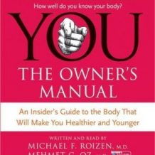 YOU: The Owner's Manual